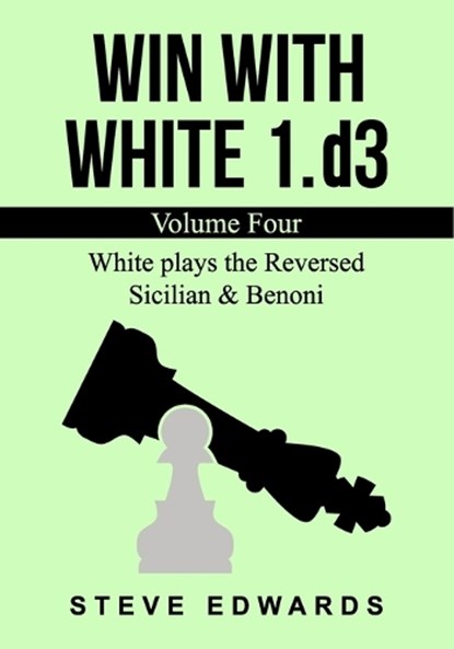 Win With White 1.d3, Steve Edwards - Paperback - 9798875801976