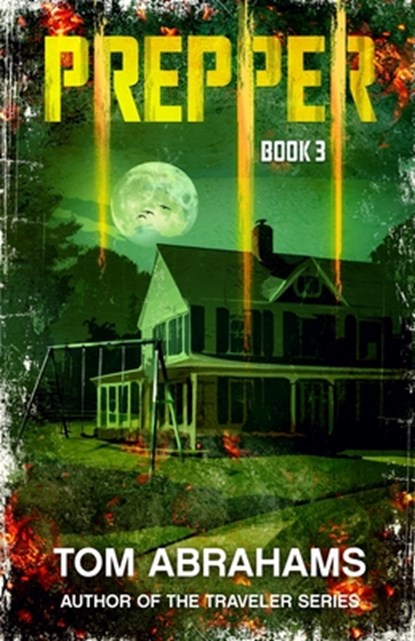 Prepper: Book 3, Tom Abrahams - Paperback - 9798876287939