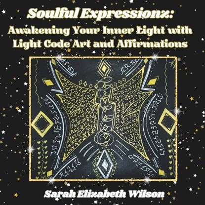 Soulful Expressionz, Sarah Elizabeth Wilson - Paperback - 9798877654860