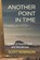 Another Point in Time, Scott Robinson - Paperback - 9798877734777