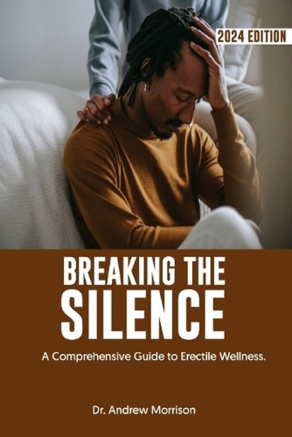 Breaking the Silence, Andrew Morrison - Paperback - 9798877747142