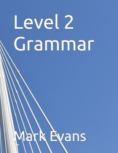 Level 2 Grammar, Mark Evans - Paperback - 9798878353229