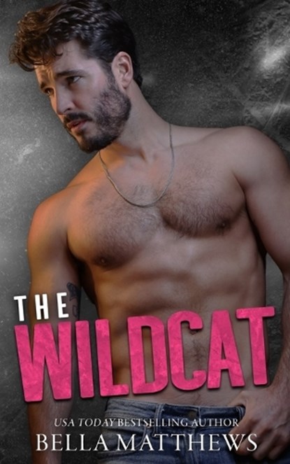 The Wildcat, Bella Matthews - Paperback - 9798878854177