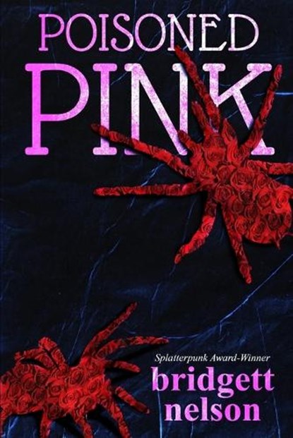 Poisoned Pink, Bridgett Nelson - Paperback - 9798879974256