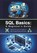 SQL Basics: A Beginner's Guide: Master the Core Concepts of SQL Programming with Ease, R. Parvin - Paperback - 9798880075621