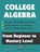 College Algebra: From Beginner to Mastery Level, American Math Academy - Paperback - 9798880165131