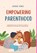 Empowering Parenthood, Joshua Jones - Gebonden - 9798880554270