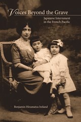 Voices Beyond the Grave - Benjamin Hiramatsu Ireland - 9798880701421