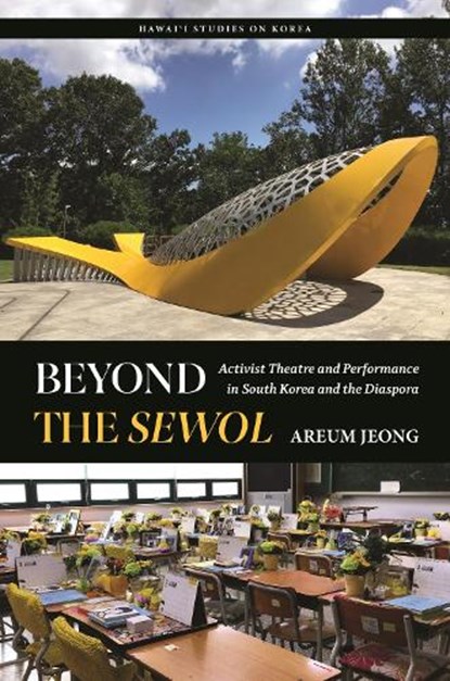 Beyond the Sewol, Areum Jeong - Gebonden - 9798880701766