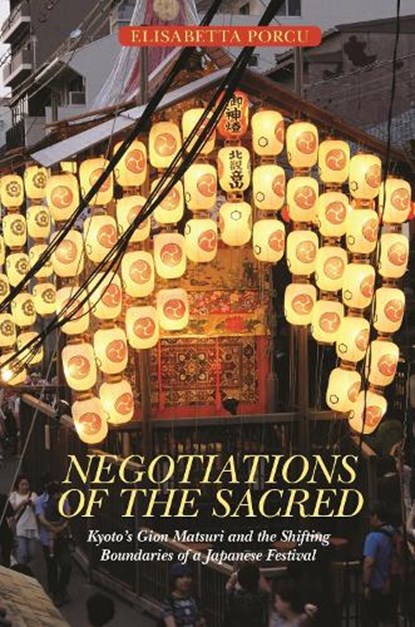 Negotiations of the Sacred, Elisabetta Porcu - Gebonden - 9798880701971
