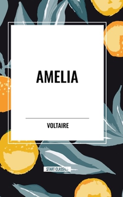 Amelia, Voltaire - Gebonden - 9798880901678
