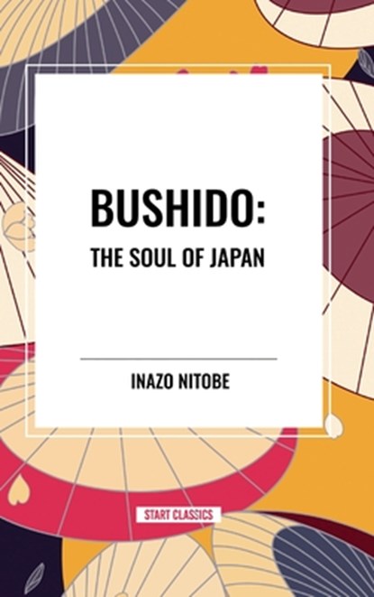 Bushido, Inazo Nitob - Gebonden - 9798880902798