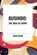 Nitob, I: Bushido, Inazo Nitob - Paperback - 9798880902804