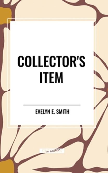 Collector's Item, Evelyn E. Smith - Gebonden - 9798880903214