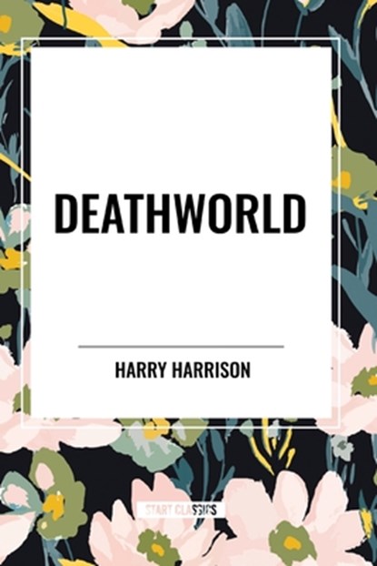 Deathworld, Harry Harrison - Paperback - 9798880903719