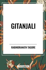 Tagore, R: Gitanjali - Rabindranath Tagore - 9798880905041