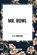 Mr. Rowl, D K Broster - Paperback - 9798880908479