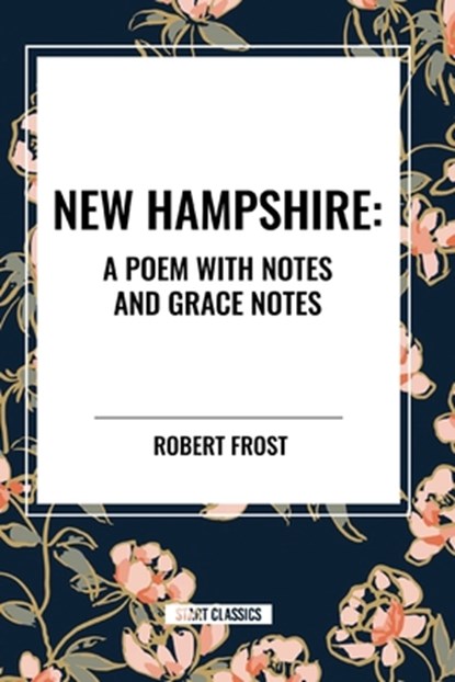 New Hampshire, Robert Frost - Paperback - 9798880908837
