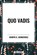 Quo Vadis, Henryk K Sienkiewicz - Paperback - 9798880910458