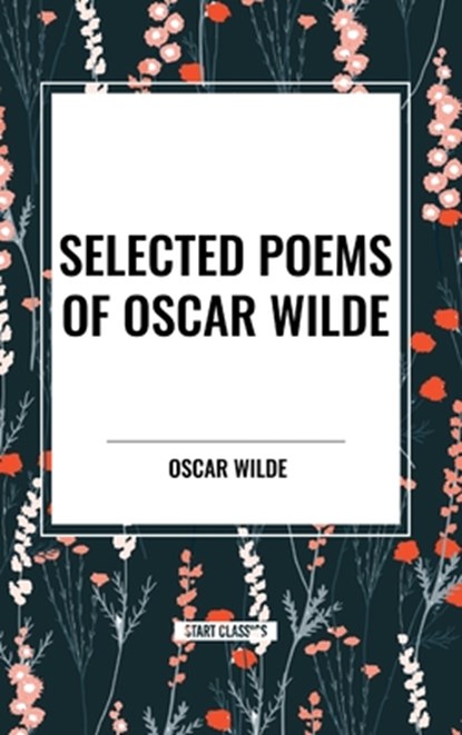 Selected Poems of Oscar Wilde, Oscar Wilde - Gebonden - 9798880911257