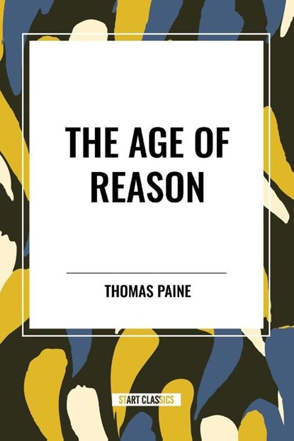Paine, T: Age of Reason, Thomas Paine - Paperback - 9798880912698