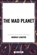 The Mad Planet, Murray Leinster - Paperback - 9798880917600