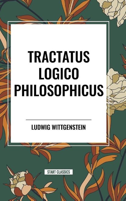Tractatus Logico Philosophicus, Ludwig Wittgenstein - Gebonden - 9798880923960