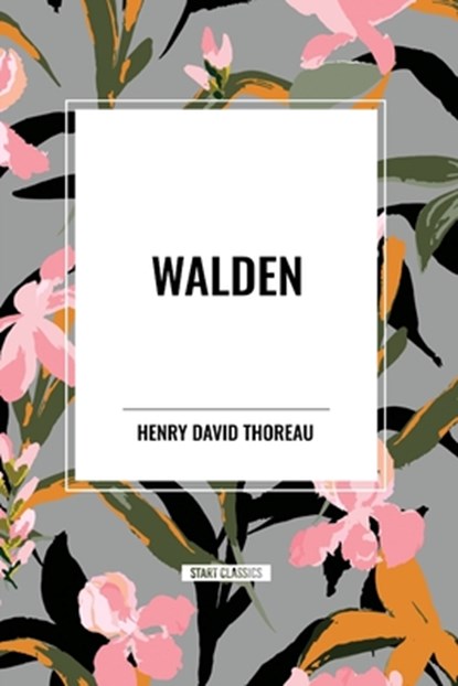Walden, Henry David Thoreau - Paperback - 9798880924547