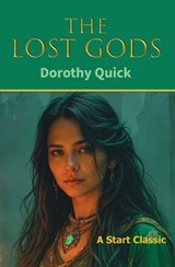 The Lost Gods - Dorothy Quick - 9798880925391