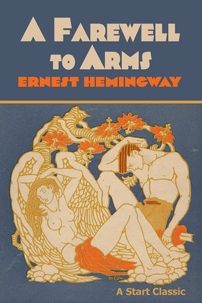 A Farewell to Arms, Ernest Hemingway - Paperback - 9798880925421