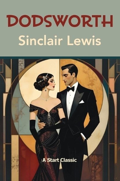 Dodsworth, Sinclair Lewis - Paperback - 9798880925834