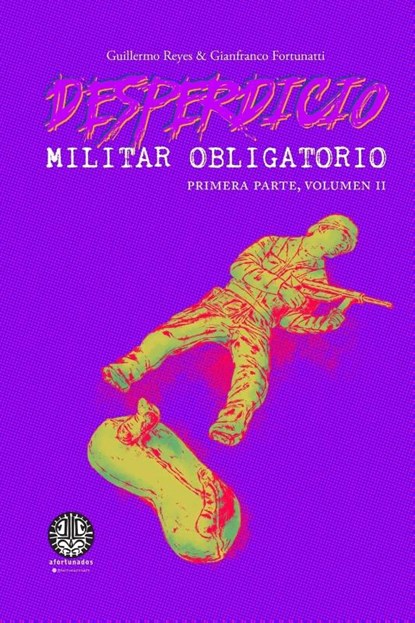 Desperdicio Militar Obligatorio, Reyes Y Fortunatti - Paperback - 9798881206710