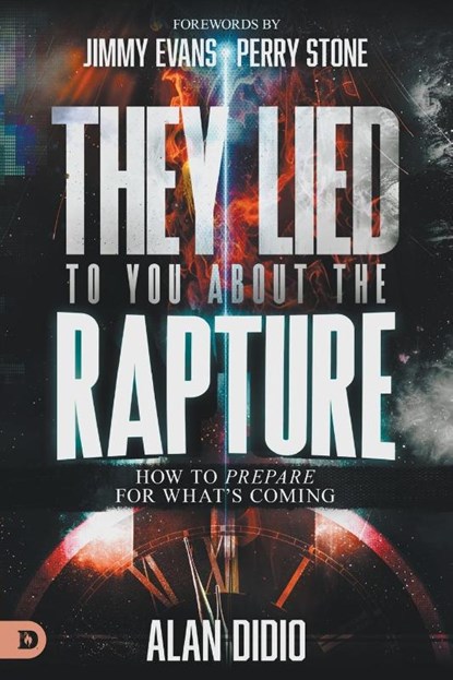 They Lied to You about the Rapture, Alan Didio - Paperback - 9798881501877