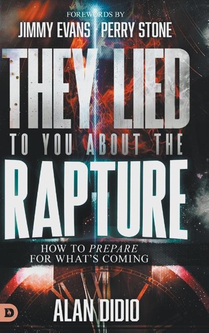 They Lied to You About the Rapture, Alan Didio - Gebonden - 9798881501907