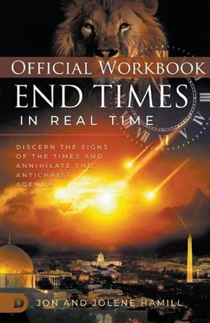 The Official Workbook for End Times in Real Time, Jon Hamill ; Jolene Hamill - Paperback - 9798881504625