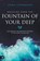 Breaking Open the Fountain of Your Deep, Hank Kunneman - Paperback - 9798881505530