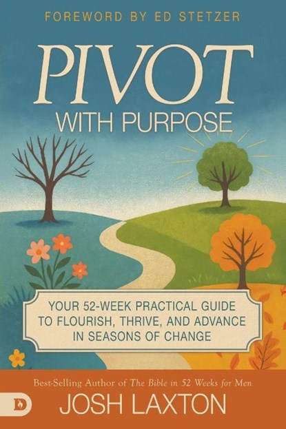 Pivot With Purpose, Josh Laxton - Paperback - 9798881506810