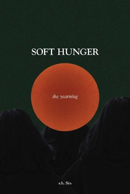 Soft Hunger, r.h. Sin - Paperback - 9798881612047
