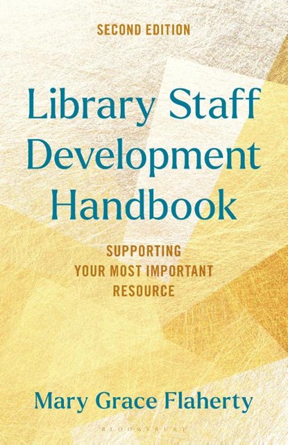Library Staff Development Handbook, Mary Grace Flaherty - Paperback - 9798881800017