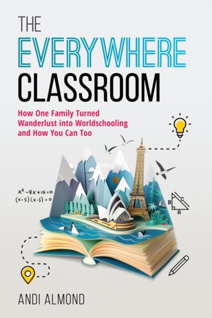The Everywhere Classroom, Andi Almond - Gebonden - 9798881801847