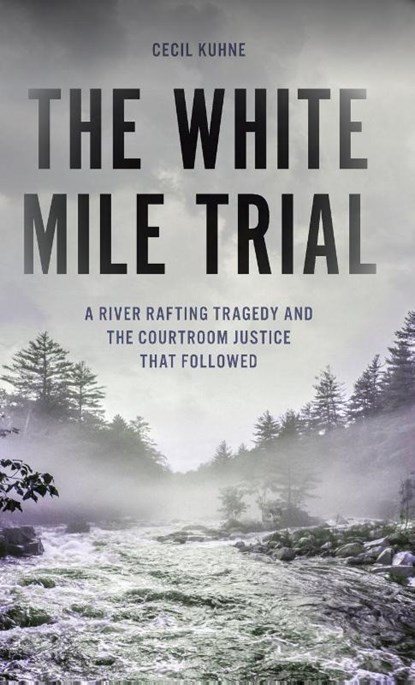 The White Mile Trial, Cecil Kuhne - Gebonden - 9798881802011