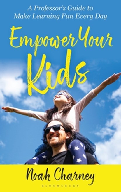 Empower Your Kids, Noah (Art historian Charney - Gebonden - 9798881803070