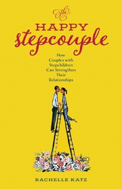 The Happy Stepcouple, Rachelle Katz - Paperback - 9798881806286