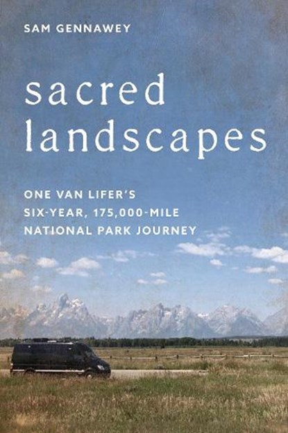 Sacred Landscapes, Sam Gennawey - Gebonden - 9798881806491