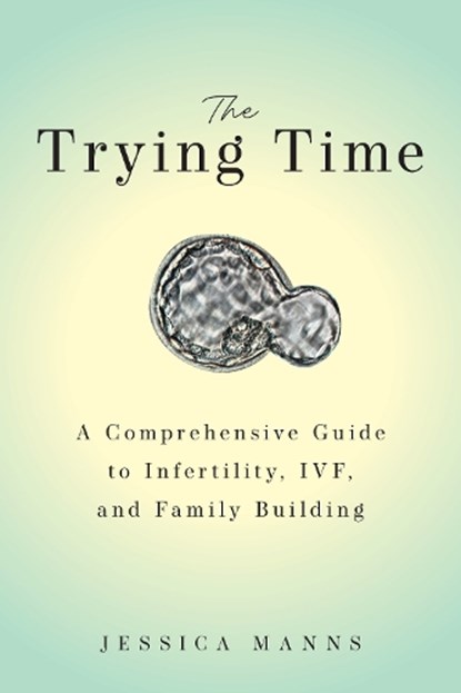 The Trying Time, Jessica Manns - Gebonden - 9798881807351