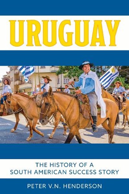 Uruguay, Peter V.N. Henderson - Paperback - 9798881807740