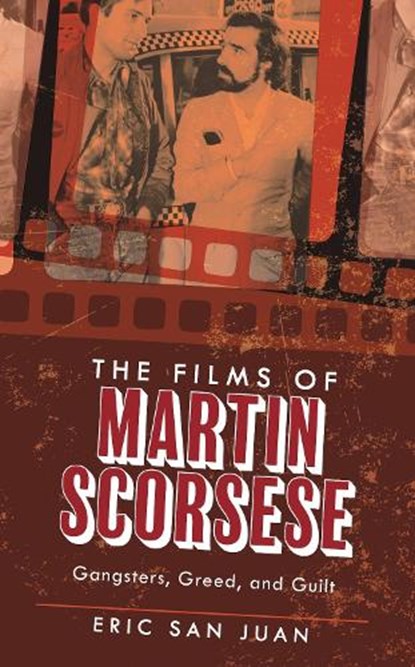 The Films of Martin Scorsese, Eric San Juan - Paperback - 9798881808884