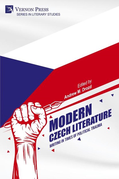 Modern Czech Literature, Andrew M. Drozd - Paperback - 9798881901608