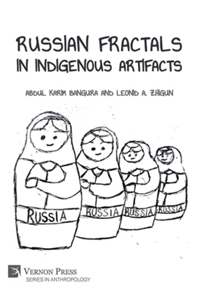 Russian Fractals in Indigenous Artifacts, Abdul Karim Bangura - Gebonden - 9798881902018
