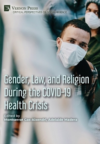 Gender, Law, and Religion During the COVID-19 Health Crisis, Montserrat Gas-Aixendri - Gebonden - 9798881903336